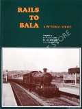 Book cover of Rails to Bala by SOUTHERN, D.W.; LEADBETTER, H.J.; WEATHERLEY, S.A.